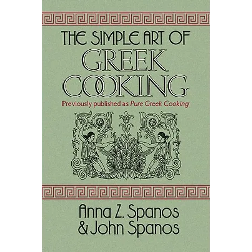The Simple Art of Greek Cooking - Paperback