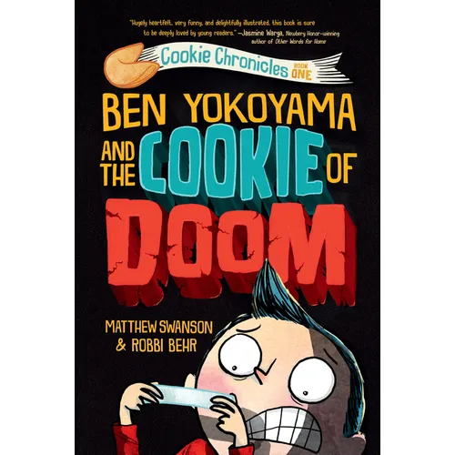 Ben Yokoyama and the Cookie of Doom - Hardcover