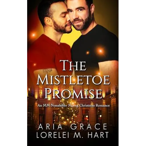 The Mistletoe Promise: An MM Nonshifter Mpreg Christmas Romance - Paperback