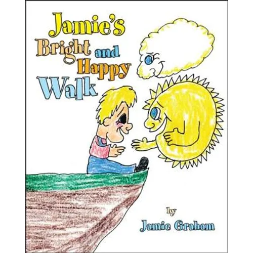 Jamie's Bright and Happy Walk - Paperback