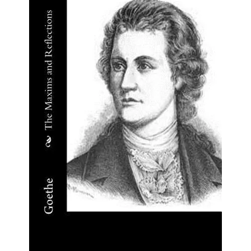 The Maxims and Reflections - Paperback