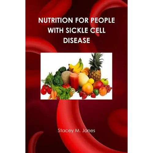 Nutrition for people with Sickle Cell Disease - Paperback