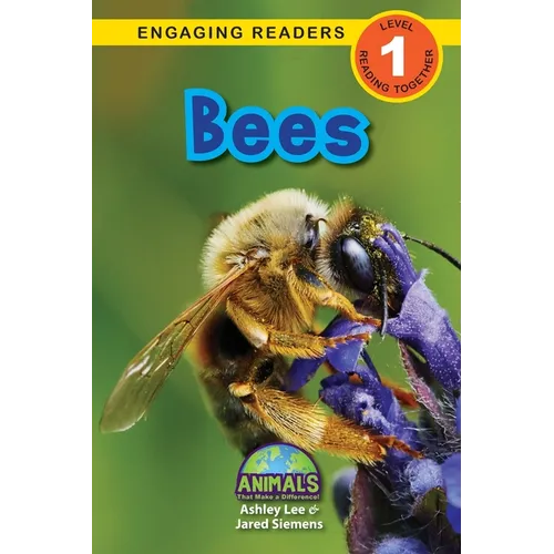 Bees: Animals That Make a Difference! (Engaging Readers, Level 1) - Paperback