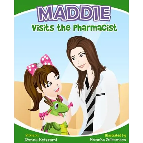 Maddie Visits the Pharmacist - Paperback