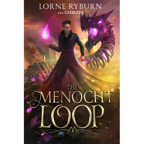 The Menocht Loop: A Necromancer Time Loop Epic - Paperback