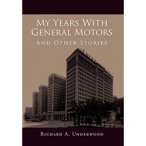 My Years with General Motors and Other Stories - Paperback