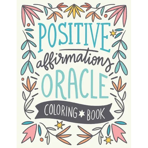 Positive affirmations Oracle coloring book - Paperback