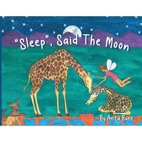 Sleep said the Moon Part One - Paperback