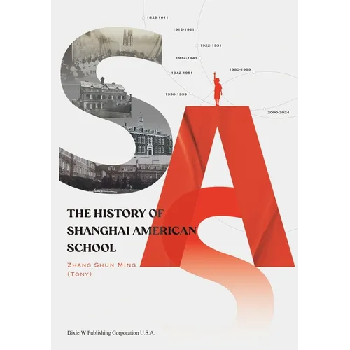 The History of Shanghai American School - Paperback
