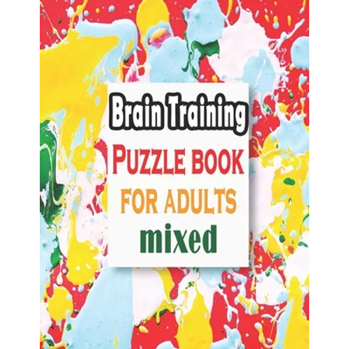 Puzzle book for adults mixed: Puzzle Activity Book for Adults, 140+ Large Print Mixed Puzzles - Word search, Sudoku, Cryptograms, Word Scramble to I - Paperback