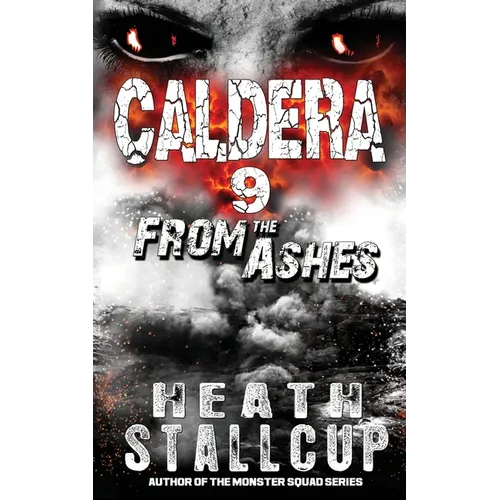 Caldera 9: From The Ashes - Paperback