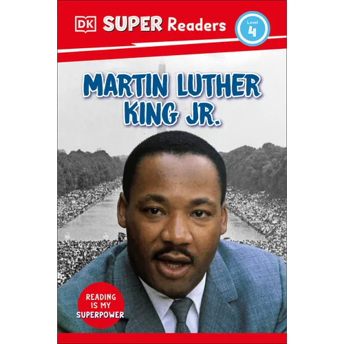DK Super Readers Level 4 Martin Luther King, Jr - Hardcover