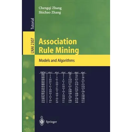 Association Rule Mining: Models and Algorithms - Paperback