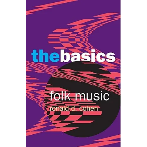 Folk Music: The Basics - Paperback