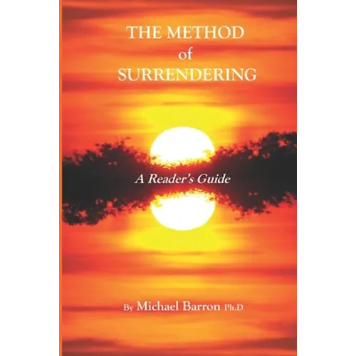 The Method of Surrendering: A Reader's Guide - Paperback