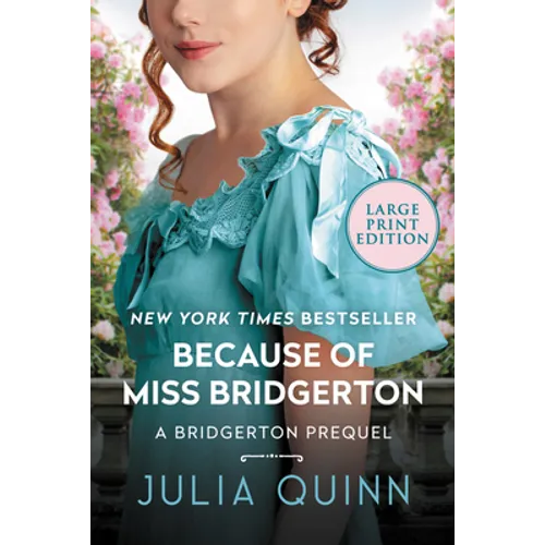 Because of Miss Bridgerton: A Bridgerton Prequel - Paperback