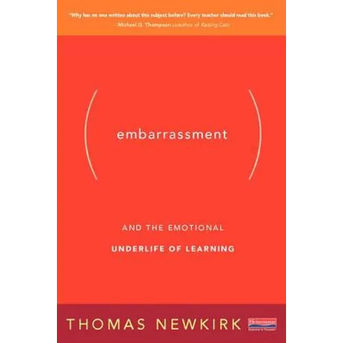 Embarrassment: And the Emotional Underlife of Learning - Paperback