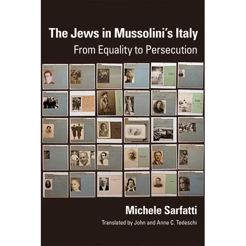 Jews in Mussolini's Italy: From Equality to Persecution - Paperback