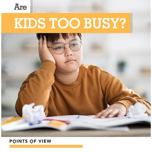 Are Kids Too Busy? - Library Binding