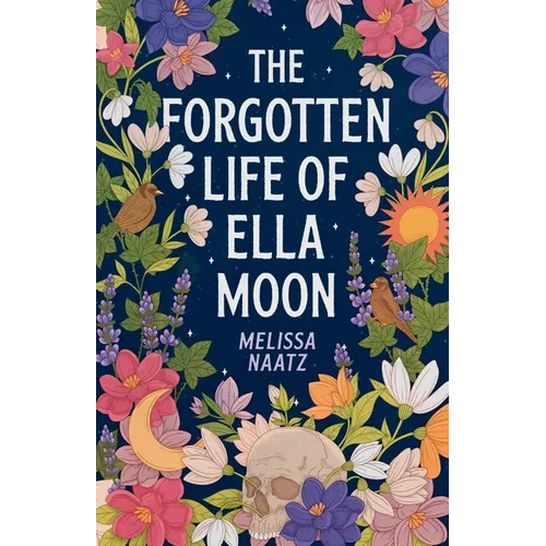 The Forgotten Life of Ella Moon - Paperback