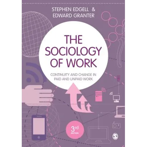 The Sociology of Work - Paperback