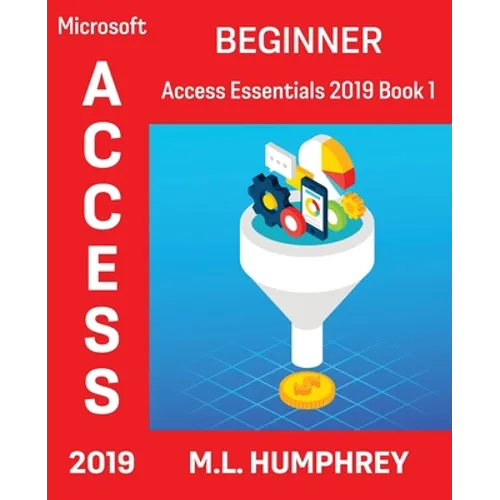 Access 2019 Beginner - Paperback