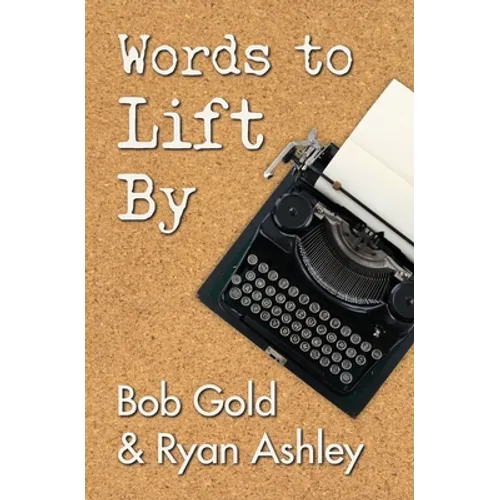 Words to Lift By - Paperback