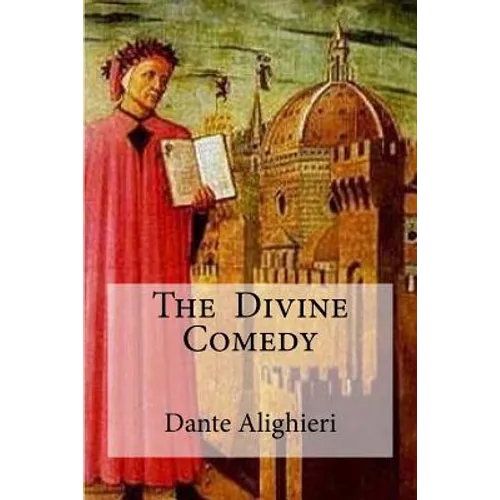 The Divine Comedy: : Henry Wadsworth Longfellow) - Paperback