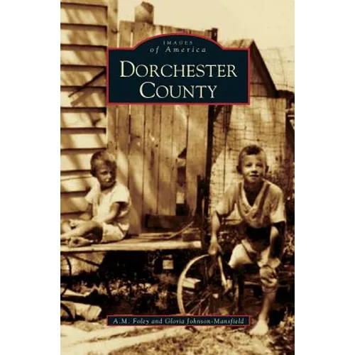 Dorchester County - Hardcover