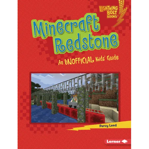 Minecraft Redstone: An Unofficial Kids' Guide - Library Binding