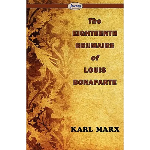 The Eighteenth Brumaire of Louis Bonaparte - Paperback