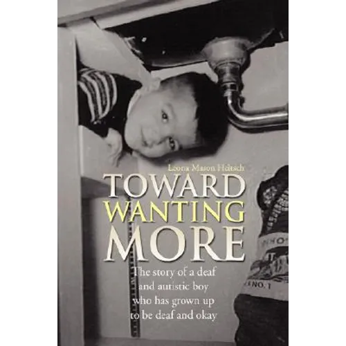 Toward Wanting More - Paperback