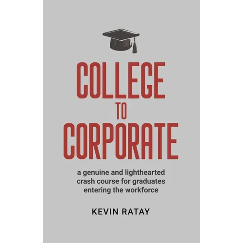 College To Corporate - Paperback