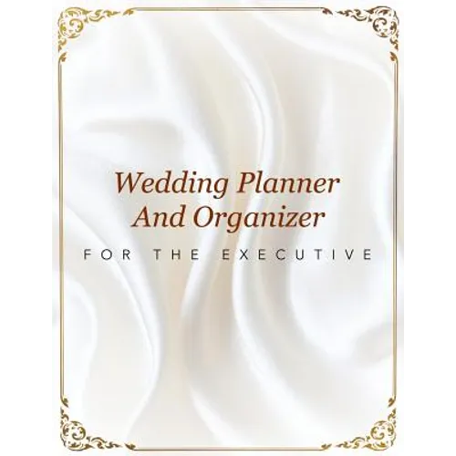 Wedding Planner And Organizer For The Executive - Paperback