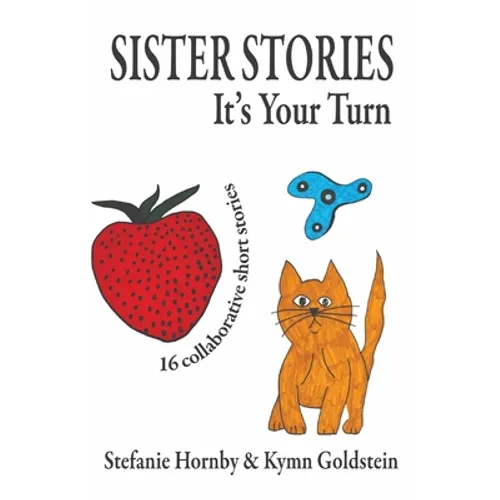 Sister Stories: It's Your Turn - Paperback