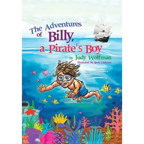 The Adventures of Billy, a Pirate's Boy - Hardcover