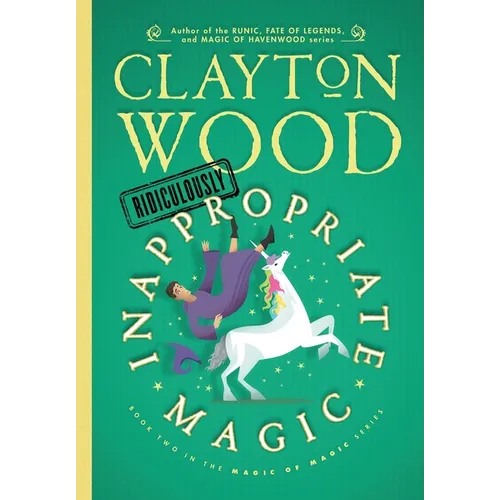 Ridiculously Inappropriate Magic - Hardcover