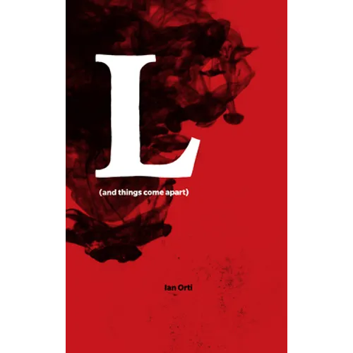 L (and Things Come Apart): (And Things Come Apart) - Paperback