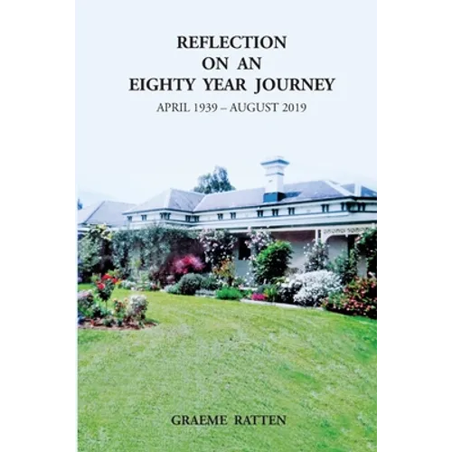 Reflection on an Eighty Year Journey - Paperback