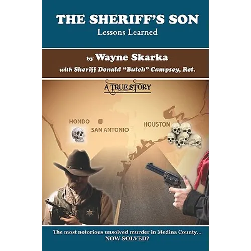 The Sheriff's Son: Lessons Learned - Paperback