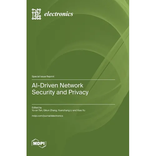 AI-Driven Network Security and Privacy - Hardcover