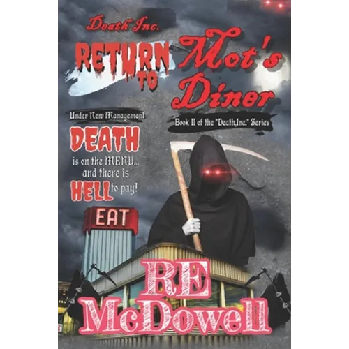 Death Inc. - Return to Mot's Diner - Paperback