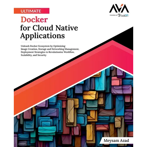 Ultimate Docker for Cloud Native Applications - Paperback