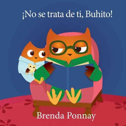 ¡No se trata de ti, Buhito! - Paperback