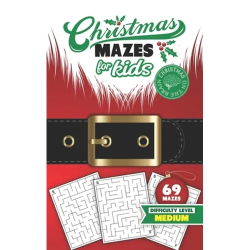 Christmas Mazes for Kids 69 Mazes Difficulty Level Medium: Fun Maze Puzzle Activity Game Books for Children - Holiday Stocking Stuffer Gift Idea - San - Paperback