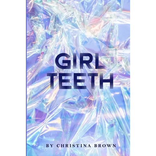 Girl Teeth - Paperback