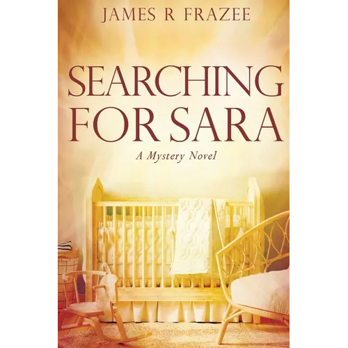 Searching for Sara: A Mystery Novel - Paperback