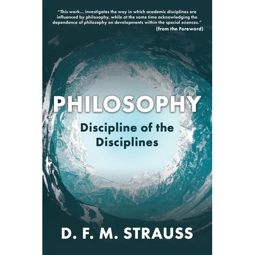Philosophy: Discipline of the Disciplines - Paperback