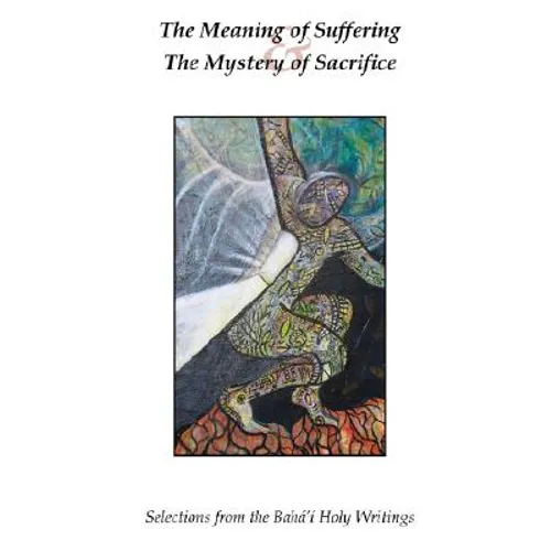 The Meaning of Suffering & The Mystery of Sacrifice - Paperback