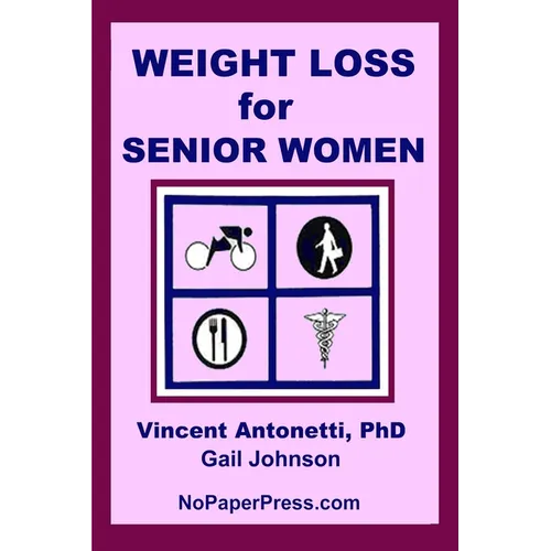 Weight Loss for Senior Women - Paperback